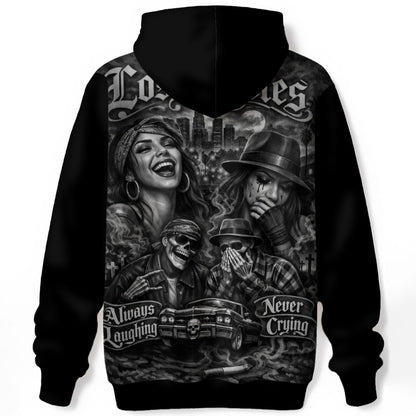 Always Laughing Never Crying - Unisex Pullover Hoodie - Cotton