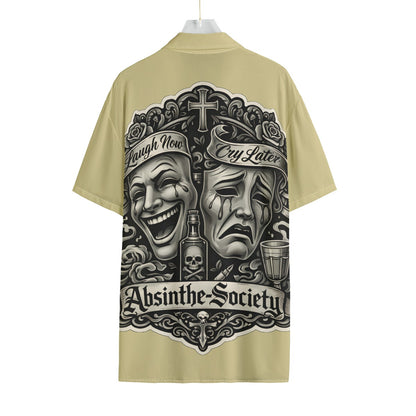 Laugh Now Cry Later - Absinthe Society - Rayon Shirt
